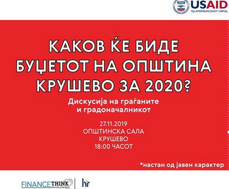 Трибина:„Каков ќе биде буџетот на Општина Крушево за 2020?“